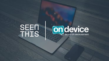 Power Meets Proof: On Device x SeenThis Announce Brand Lift Partnership